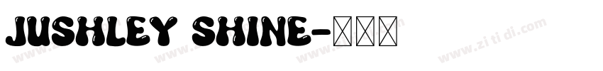Jushley Shine字体转换